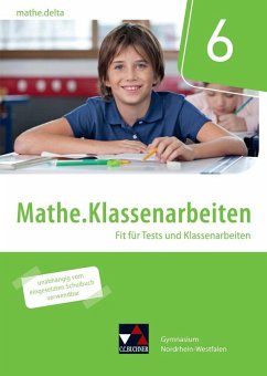 mathe.delta NRW Klassenarbeiten 6 - Weixler, Patricia;Weixler, Simon