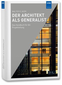 Der Architekt als Generalist - Auer, Walter R.