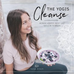 The Yogis Cleanse - Hirsch, Tanja