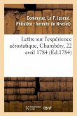 Lettre Sur l'Expérience Aérostatique, Chambéry, 22 Avril 1784