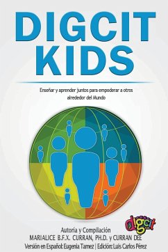 DigCitKids (Ciudadanía Digital de Niños para Niños) - Curran, Marialice; Dee, Curran