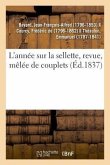 L'Année Sur La Sellette, Revue, Mêlée de Couplets
