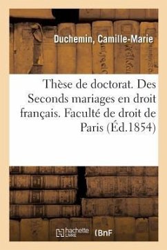 Thèse de Doctorat. Des Obligations Solidaires En Droit Romain: Des Seconds Mariages En Droit Français. Faculté de Droit de Paris - Duchemin