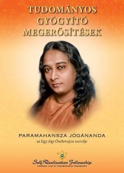 Scientific Healing Affirmations (Hungarian) - Yogananda, Paramahansa