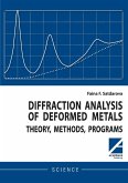 Diffraction analysis of deformed metals