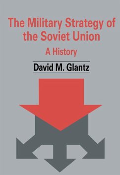 The Military Strategy of the Soviet Union (eBook, ePUB) - Glantz, David M.