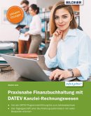 Praxisnahe Finanzbuchhaltung mit DATEV Kanzlei-Rechnungswesen (eBook, PDF)