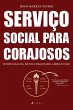 Serviço social para corajosos (eBook,... - Bild 1