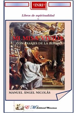 MI MISA VIVIDA - Nicolas Cuevas, Manuel Angel