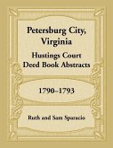 Petersburg City, Virginia Hustings Court Deed Book, 1790-1793