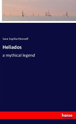 Heliados - Hennell, Sara Sophia
