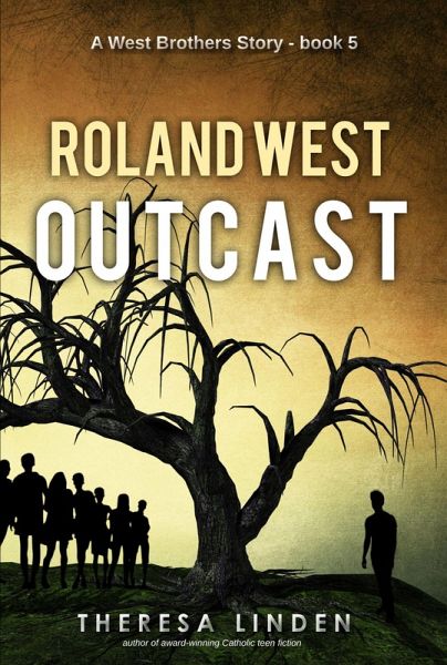 Roland West, Outcast (West Brothers, #5) (eBook, ePUB) Roland West, Outcast (West Brothers, #5) (eBook, ePUB)