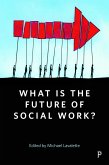 What Is the Future of Social Work? (eBook, ePUB)