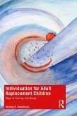 Individuation for Adult Replacement Children (eBook, PDF)