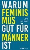 Warum Feminismus gut für Männer ist (eBook, ePUB)