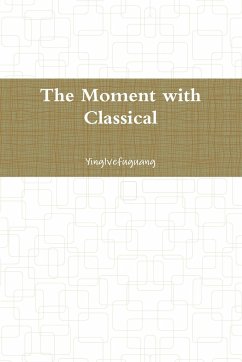 The Moment with Classical - Ying, Zhang