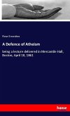 A Defence of Atheism