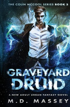 Graveyard Druid - Massey, M. D.