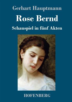 Rose Bernd - Hauptmann, Gerhart