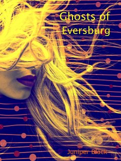 Ghosts of Eversburg (eBook, ePUB) - Black, Juniper