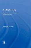 Creating Insecurity (eBook, ePUB)