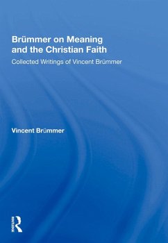 Brümmer on Meaning and the Christian Faith (eBook, PDF) - Brümmer, Vincent