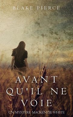 Avant qu'il ne voie - Pierce, Blake