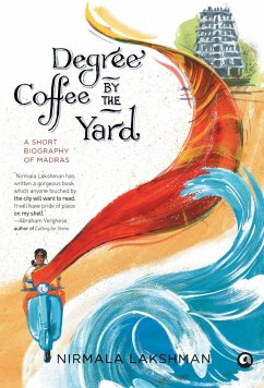 Degree Coffee by the Yard - Lakshman, Nirmala