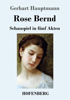 Rose Bernd - Hauptmann, Gerhart