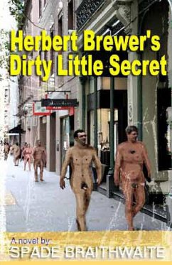 Herbert Brewer's Dirty Little Secret - Braithwaite, Spade