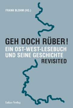 Geh doch rüber! Revisited (eBook, PDF)