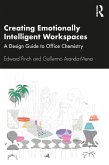 Creating Emotionally Intelligent Workspaces (eBook, PDF)