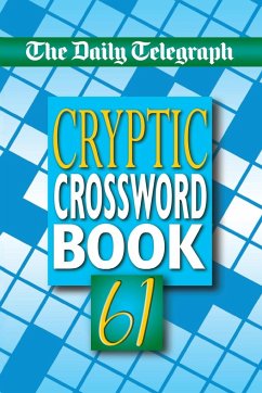 Daily Telegraph Cryptic Crossword Book 61 - Telegraph Group Limited