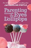 Parenting Through the Eyes of Lollipops
