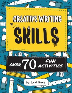 Creative Writing Skills - Rees, Lexi