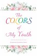 The Colors of My Youth - Bild 1
