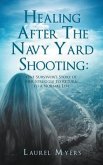 Healing After The Navy Yard Shooting: (eBook, ePUB)