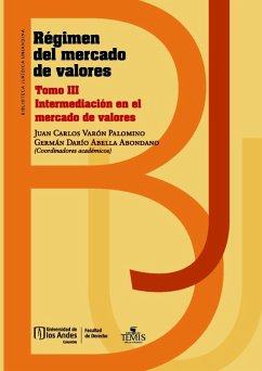 Régimen del mercado de valores Tomo III (eBook, PDF) - Varón Palomino, Juan Carlos; Abella Abondano, Germán Darío