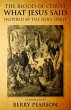 The Blood Of Christ - What Jesus Said... - Bild 1
