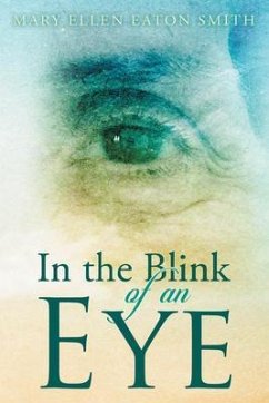 In the Blink of an Eye (eBook, ePUB) - Smith, Mary Ellen Eaton