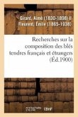 Recherches Sur La Composition Des Blés Tendres Français Et Étrangers