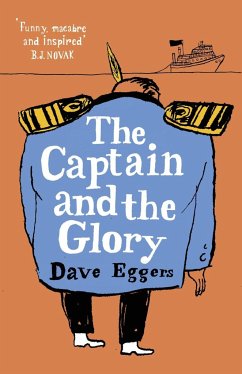 The Captain and the Glory - Eggers, Dave