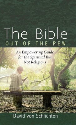 The Bible Out of the Pew
