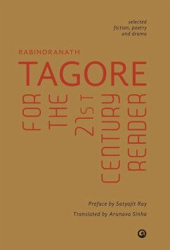 Tagore For The 21St Century Reader - Sinha, Aruna