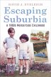 Escaping Suburbia (eBook, ePUB) - Bild 1