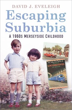 Escaping Suburbia (eBook, ePUB) - Eveleigh, David J