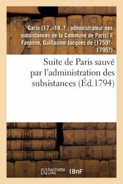 Suite de Paris Sauvé Par l'Administration Des Subsistances - Garin (17