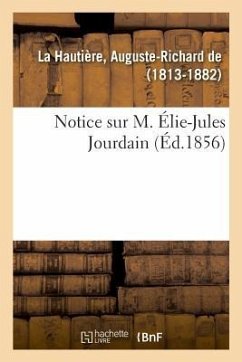 Notice Sur M. Élie-Jules Jourdain - La Hautiere-A
