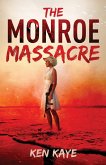 The Monroe Massacre