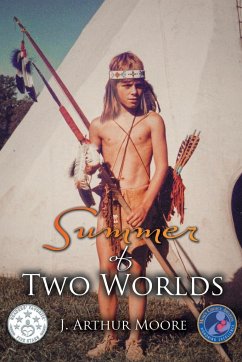 Summer of Two Worlds (3rd Edition) - Moore, J. Arthur